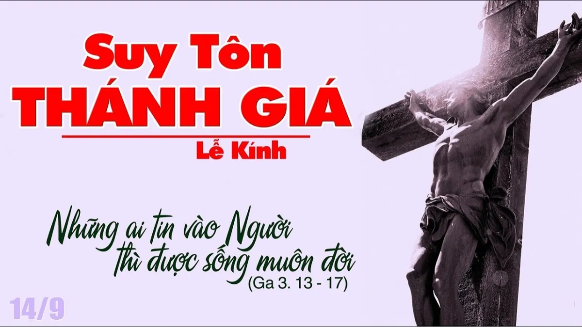 LỜI CHÚA NGÀY 14 - 9 SUY TÔN THÁNH GIÁ. PM.CAO HUY HOÀNG, ĐỨC TRỌNG