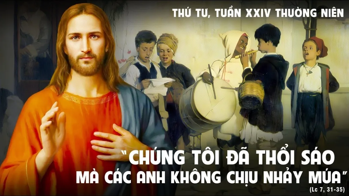 LỜI CHÚA NGÀY 16 - 9 THỨ 4 TUẦN 24 THƯỜNG NIÊN. PM.CAO HUY HOÀNG, ĐỨC TRỌNG