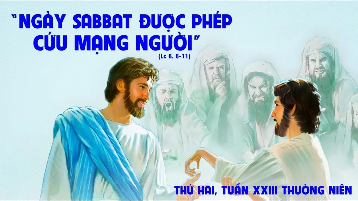 LỜI CHÚA NGÀY 7 - 9 THỨ 2 TUẦN 23 THƯỜNG NIÊN. PM.CAO HUY HOÀNG, ĐỨC TRỌNG